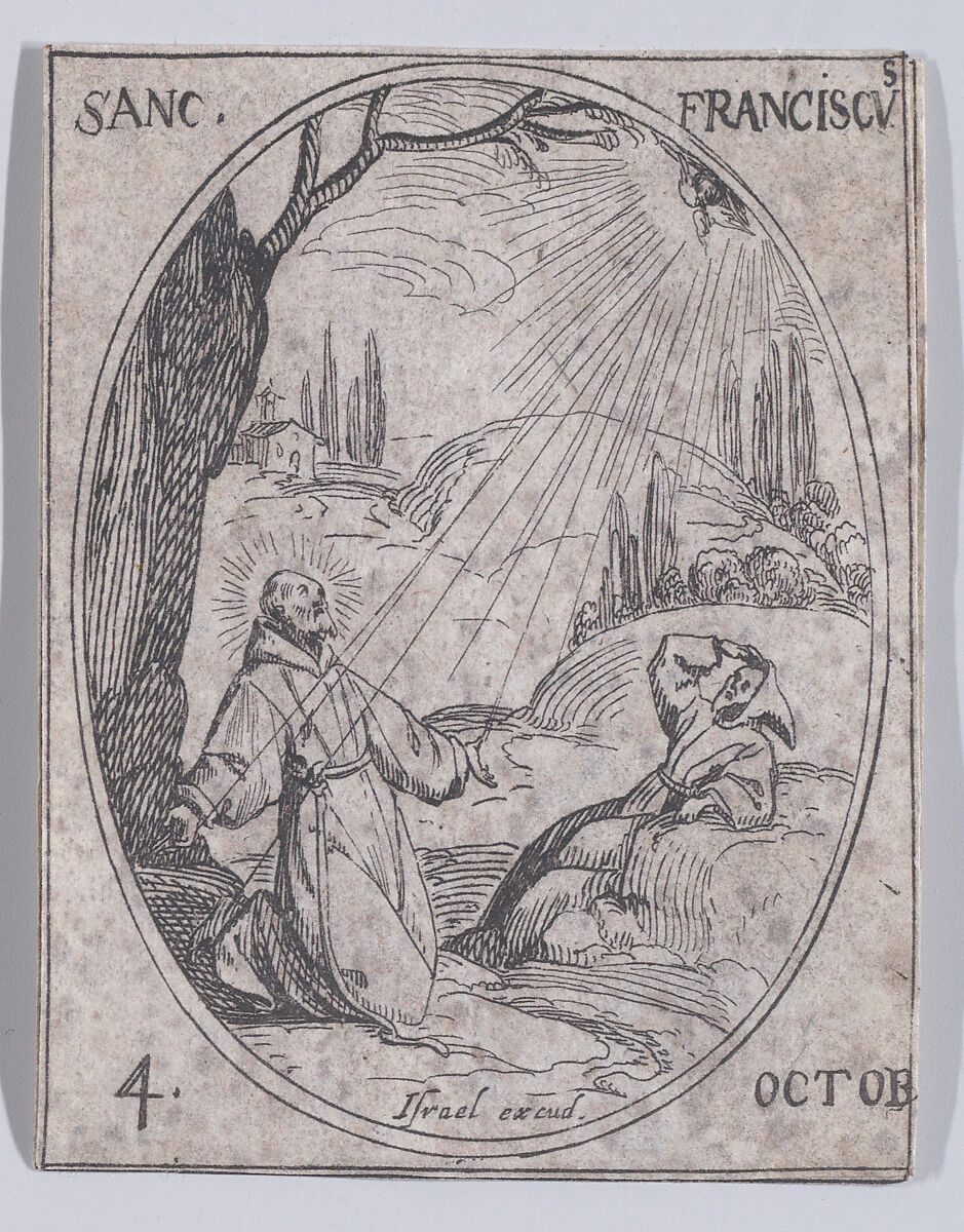 S. François (St. Francis), October 4th, from "Les Images De Tous Les Saincts et Saintes de L'Année" (Images of All of the Saints and Religious Events of the Year), Jacques Callot (French, Nancy 1592–1635 Nancy), Etching; second state of two (Lieure) 