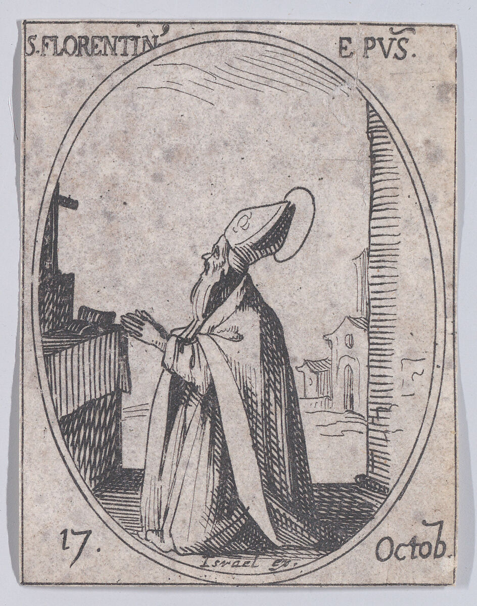 S. Florentin, évêque (St. Florentius, Bishop), October 17th, from "Les Images De Tous Les Saincts et Saintes de L'Année" (Images of All of the Saints and Religious Events of the Year), Jacques Callot (French, Nancy 1592–1635 Nancy), Etching; second state of two (Lieure) 