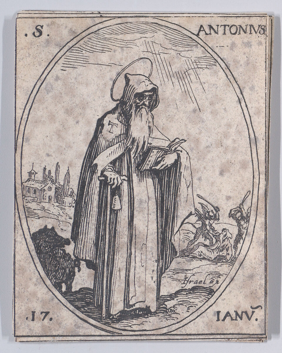 S. Antoine (St. Anthony), January 17th, from "Les Images De Tous Les Saincts et Saintes de L'Année" (Images of All of the Saints and Feast Days of the Year), Jacques Callot (French, Nancy 1592–1635 Nancy), Etching; second state of two (Lieure) 