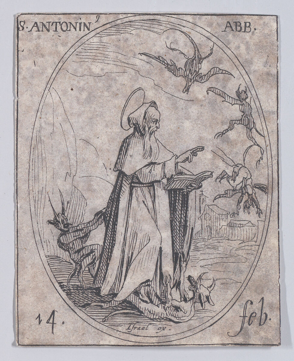S. Antonin, abbé (St. Anthony, Abbot), February 14th, from "Les Images De Tous Les Saincts et Saintes de L'Année" (Images of All of the Saints and Religious Events of the Year), Jacques Callot (French, Nancy 1592–1635 Nancy), Etching; second state of two (Lieure) 