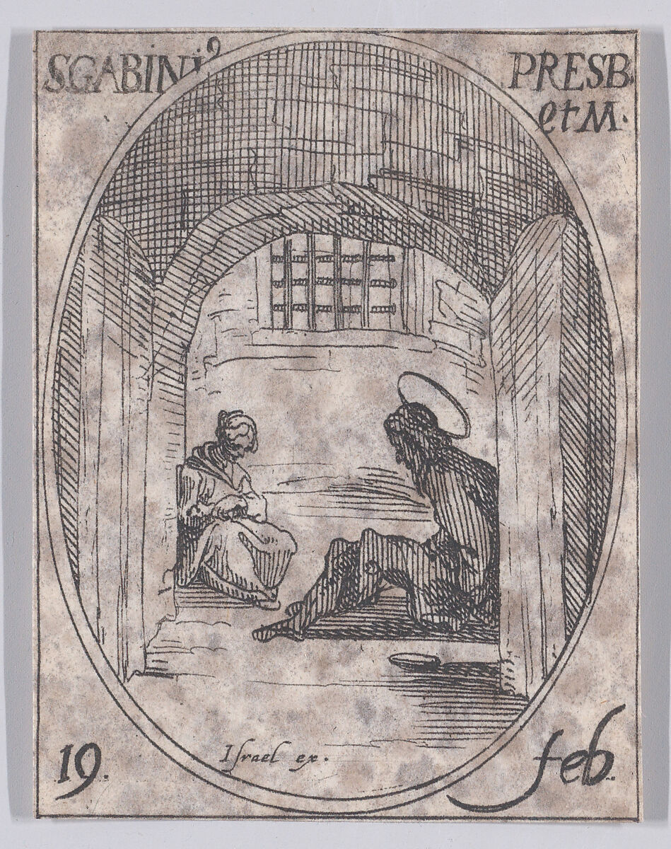 S. Gabin, prêtre et martyr (St. Gabinus, Priest and Martyr), February 19th, from "Les Images De Tous Les Saincts et Saintes de L'Année" (Images of All of the Saints and Religious Events of the Year), Jacques Callot (French, Nancy 1592–1635 Nancy), Etching; second state of two (Lieure) 