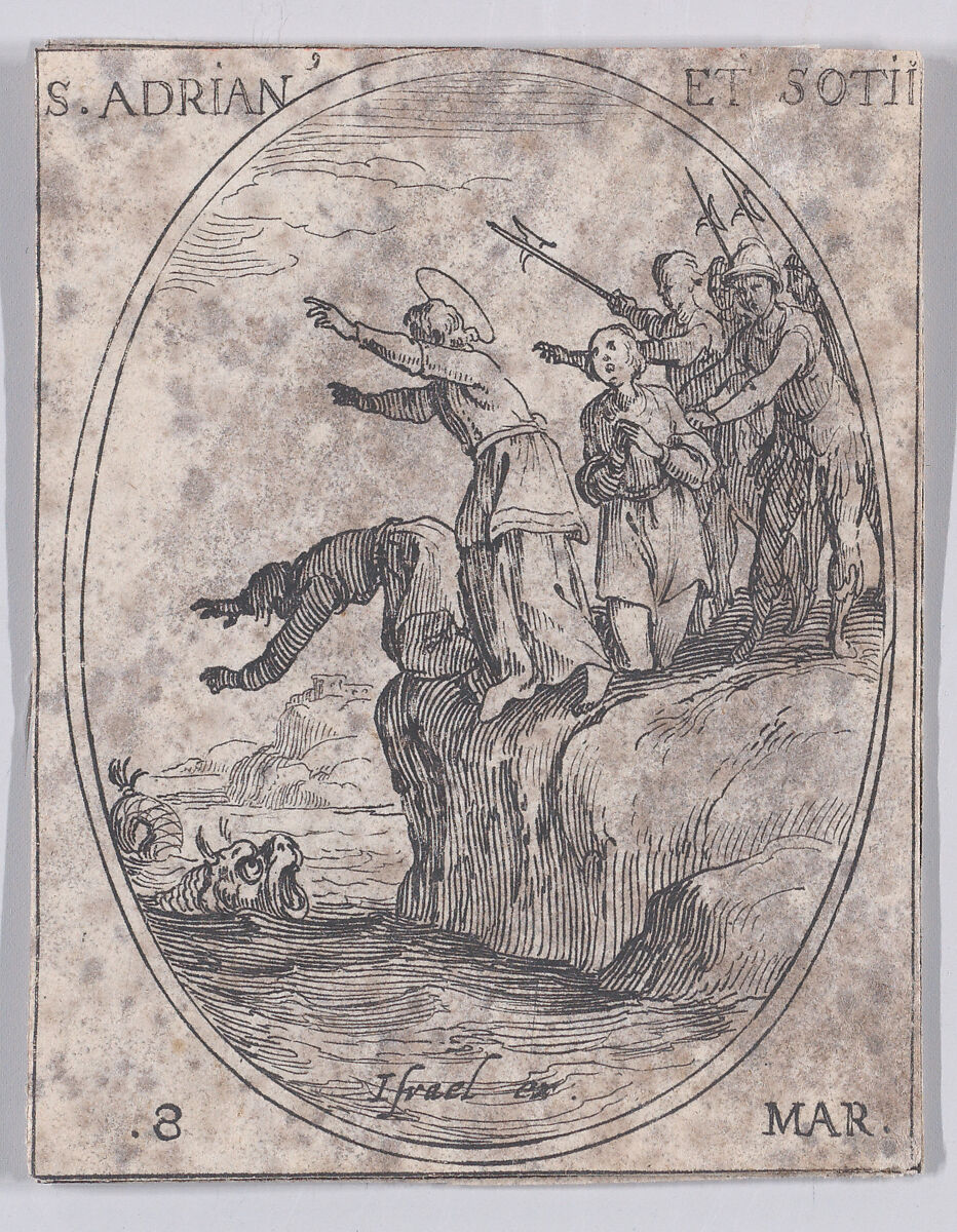 S. Adrien et Ses Compagnons (St. Adrian and His Companions), March 8th, from "Les Images De Tous Les Saincts et Saintes de L'Année" (Images of All of the Saints and Religious Events of the Year), Jacques Callot (French, Nancy 1592–1635 Nancy), Etching; second state of two (Lieure) 