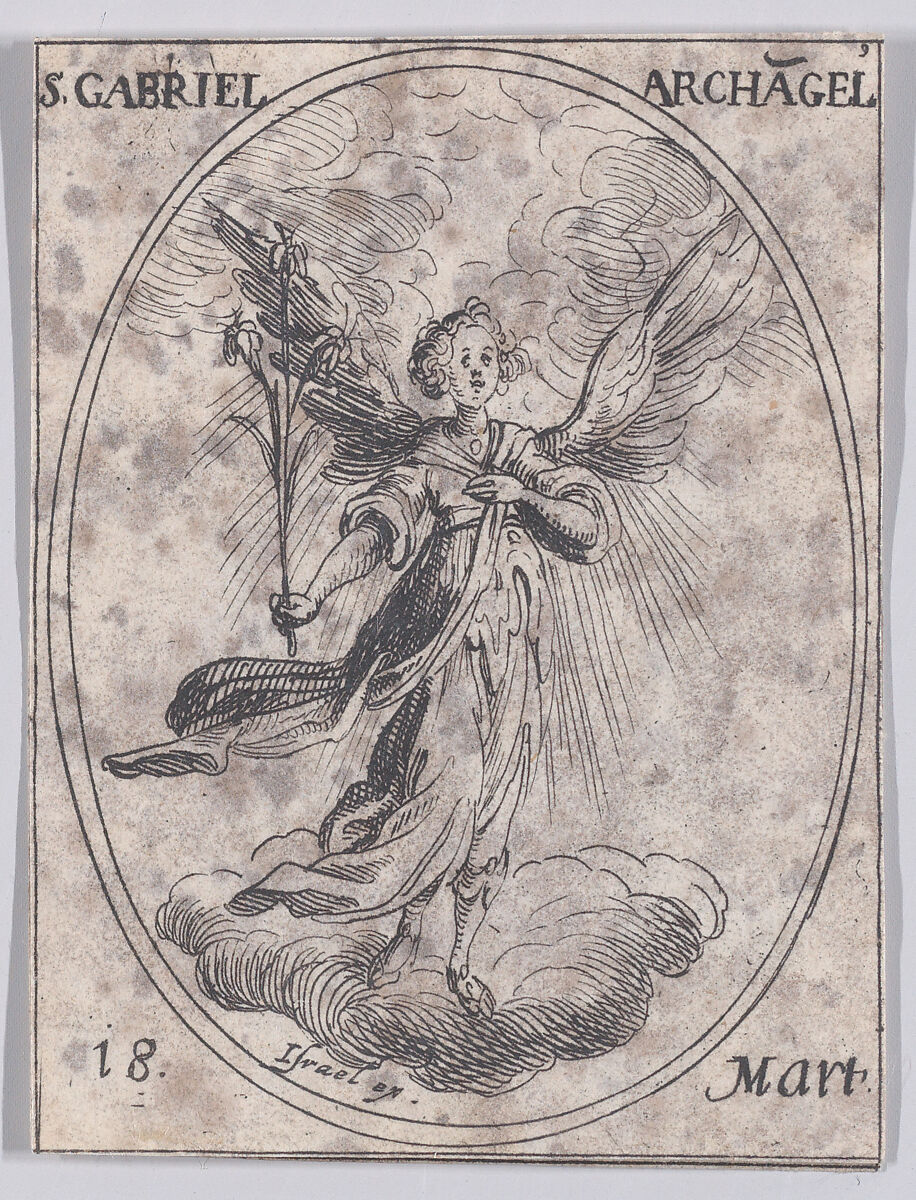 S. Gabriel, archange (St. Gabriel, Archangel), March 18th, from "Les Images De Tous Les Saincts et Saintes de L'Année" (Images of All of the Saints and Religious Events of the Year), Jacques Callot (French, Nancy 1592–1635 Nancy), Etching; second state of two (Lieure) 