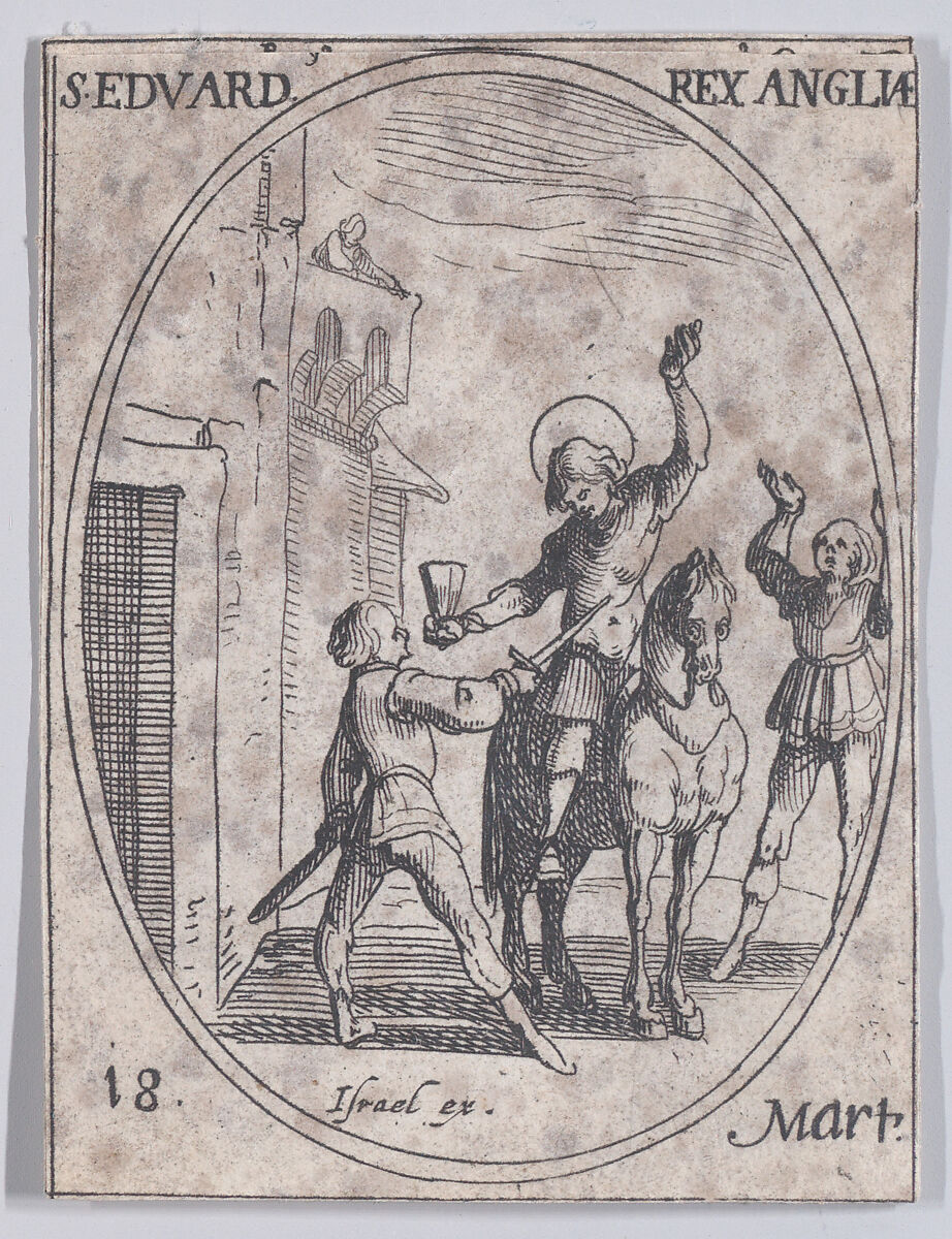 S. Edouard, roi d'Angleterre (St. Edward, King of England), March 18th, from "Les Images De Tous Les Saincts et Saintes de L'Année" (Images of All of the Saints and Religious Events of the Year), Jacques Callot (French, Nancy 1592–1635 Nancy), Etching; second state of two (Lieure) 