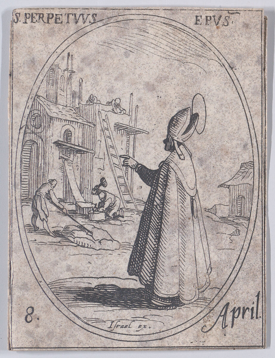 S. Perpétue, évêque (St. Perpetuus, Bishop), April 8th, from "Les Images De Tous Les Saincts et Saintes de L'Année" (Images of All of the Saints and Religious Events of the Year), Jacques Callot (French, Nancy 1592–1635 Nancy), Etching; second state of two (Lieure) 