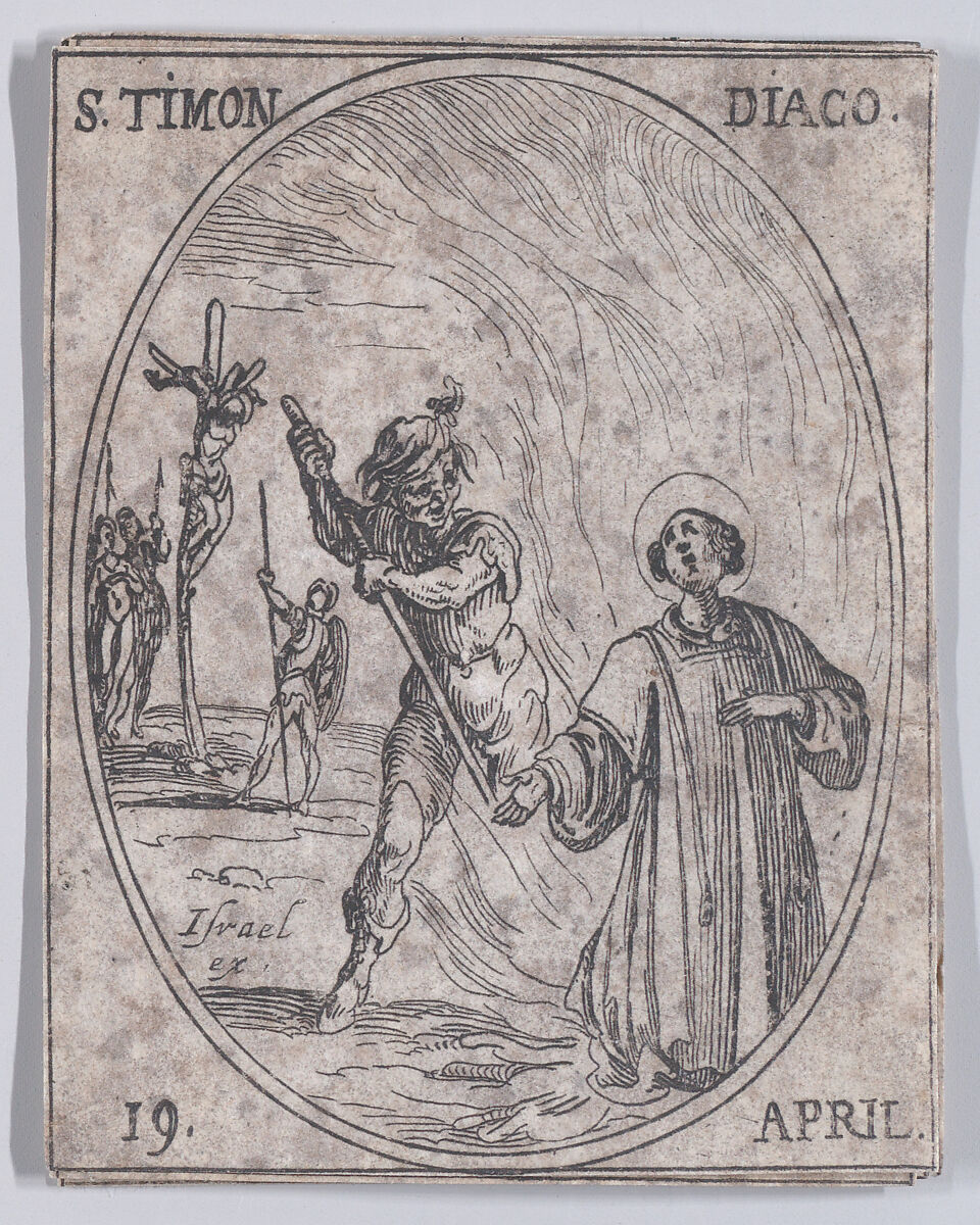 S. Timon, diacre (St. Timon, Deacon), April 19th, from "Les Images De Tous Les Saincts et Saintes de L'Année" (Images of All of the Saints and Religious Events of the Year), Jacques Callot (French, Nancy 1592–1635 Nancy), Etching; second state of two (Lieure) 