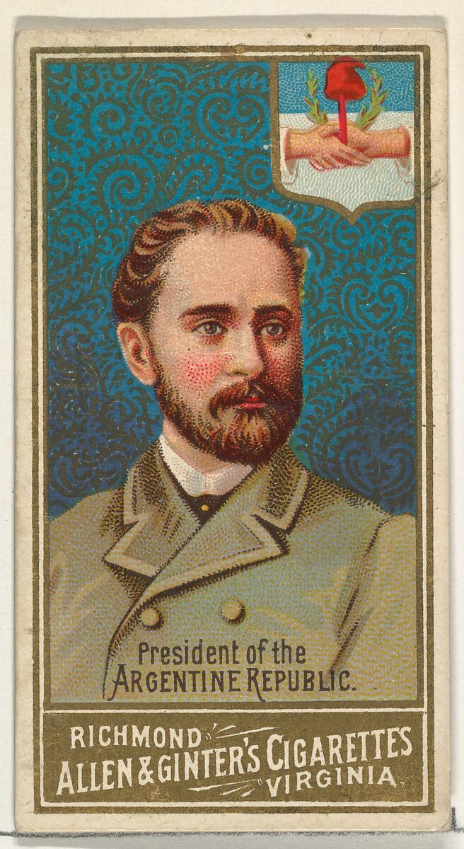 President of the Argentine Republic, from World's Sovereigns series (N34) for Allen & Ginter Cigarettes, Issued by Allen &amp; Ginter (American, Richmond, Virginia), Commercial color lithograph 
