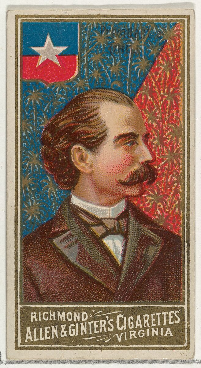 President of Chile, from World's Sovereigns series (N34) for Allen & Ginter Cigarettes, Issued by Allen &amp; Ginter (American, Richmond, Virginia), Commercial color lithograph 