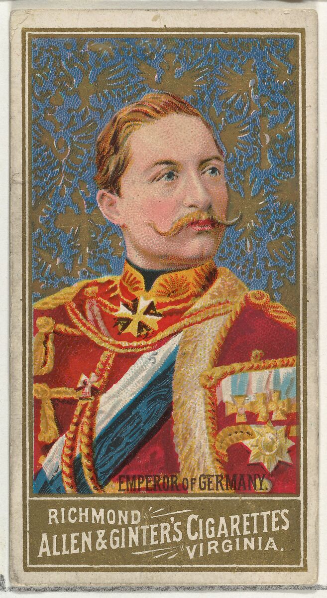 Emperor of Germany, from World's Sovereigns series (N34) for Allen & Ginter Cigarettes, Issued by Allen &amp; Ginter (American, Richmond, Virginia), Commercial color lithograph 