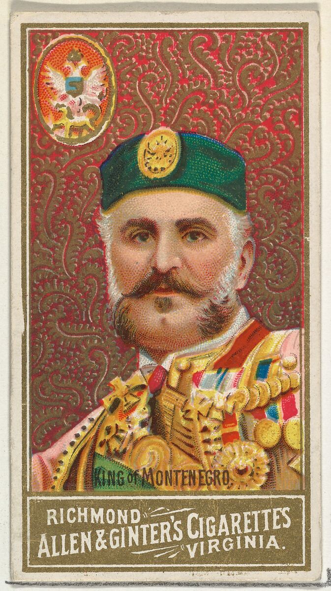 King of Montenegro, from World's Sovereigns series (N34) for Allen & Ginter Cigarettes, Issued by Allen &amp; Ginter (American, Richmond, Virginia), Commercial color lithograph