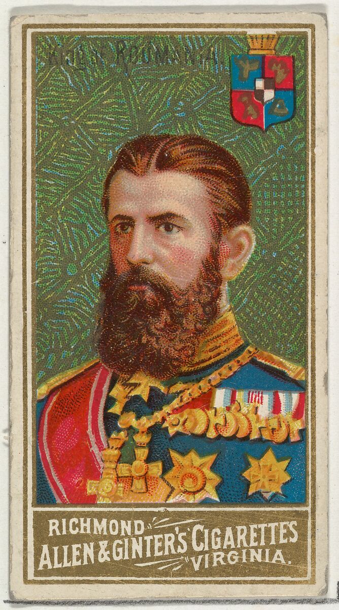 King of Romania, from World's Sovereigns series (N34) for Allen & Ginter Cigarettes, Issued by Allen &amp; Ginter (American, Richmond, Virginia), Commercial color lithograph 