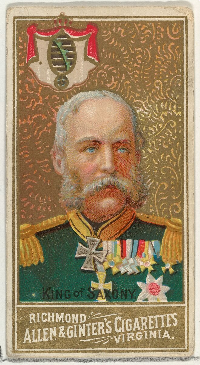 King of Saxony, from World's Sovereigns series (N34) for Allen & Ginter Cigarettes, Issued by Allen &amp; Ginter (American, Richmond, Virginia), Commercial color lithograph 