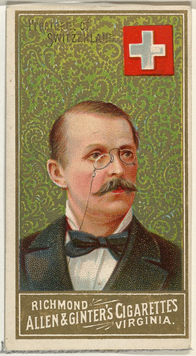 President of Switzerland, from World's Sovereigns series (N34) for Allen & Ginter Cigarettes, Issued by Allen &amp; Ginter (American, Richmond, Virginia), Commercial color lithograph 