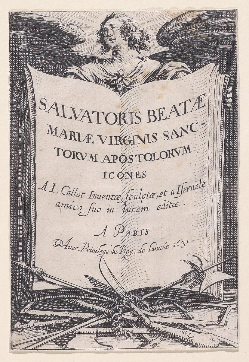 Frontispiece, from "Les Grands Apôtres Debout, Représentant Le Sauveur, La Bienheureuse Marie et Les Saints Apôtres" (The Large Standing Apostles, Representing The Savior, The Blessed Mary and The Apostles), Jacques Callot (French, Nancy 1592–1635 Nancy), Etching 