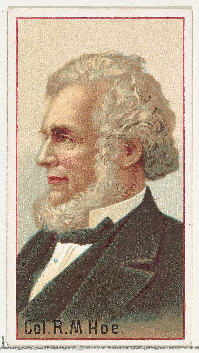 Colonel Richard March Hoe, printer's sample for the World's Inventors souvenir album (A25) for Allen & Ginter Cigarettes, Issued by Allen &amp; Ginter (American, Richmond, Virginia), Commercial color lithograph 