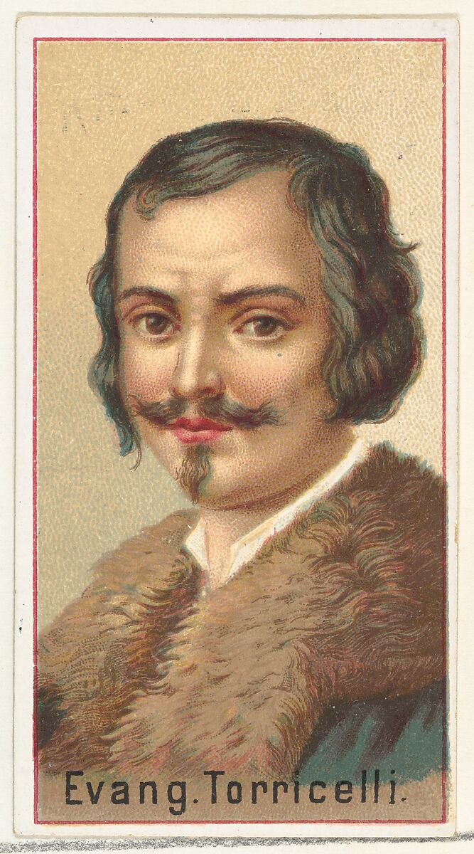 Evangelista Torricelli, printer's sample for the World's Inventors souvenir album (A25) for Allen & Ginter Cigarettes, Issued by Allen &amp; Ginter (American, Richmond, Virginia), Commercial color lithograph 