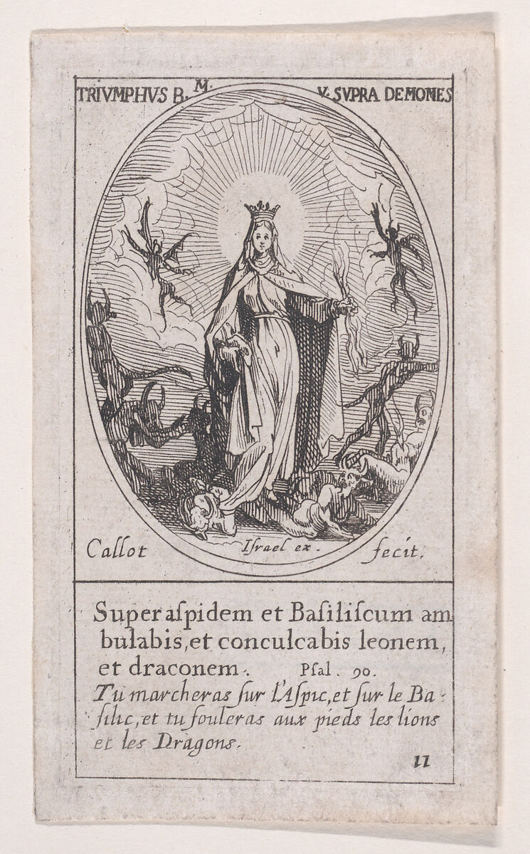 La bienheureuse Vierge Marie triumphant des démons (The Blessed Virgin Mary Triumphing over Demons), from Images des Fêtes Mobiles (Images of Moveable Feasts from the Christian Calendar), part of the series Les Images De Tous Les Saincts et Saintes de L'Année (Images of All of the Saints and Religious Events of the Year), scene 11, Jacques Callot (French, Nancy 1592–1635 Nancy), Etching; fourth state of five (Lieure) 