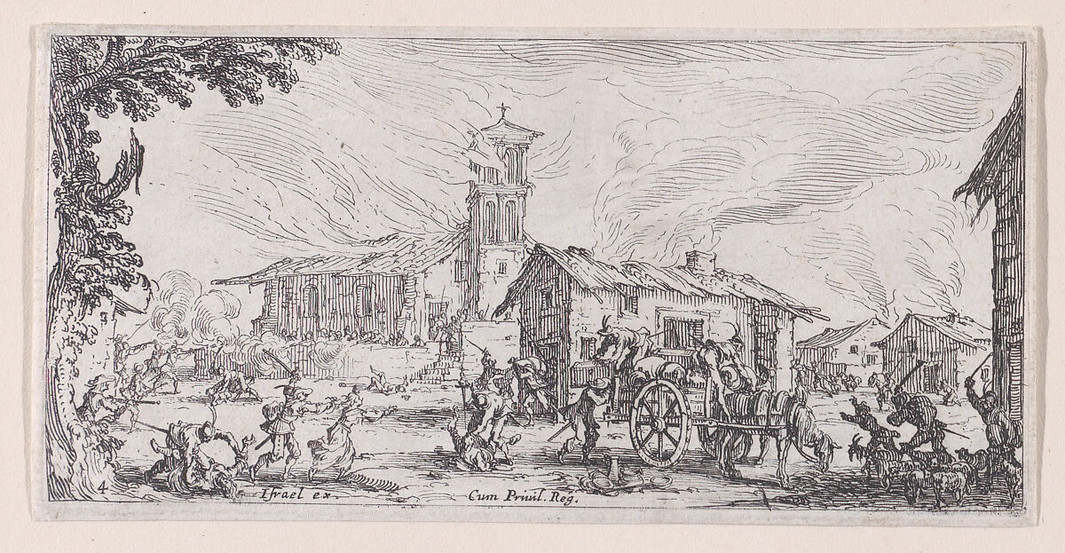 Pillage et Incendie d'un Village (Looting and Burning of a Village), plate 4 from "Les Petites Misères de la Guerre" (The Little Miseries of War), Jacques Callot (French, Nancy 1592–1635 Nancy), Etching; second state of two (Lieure) 