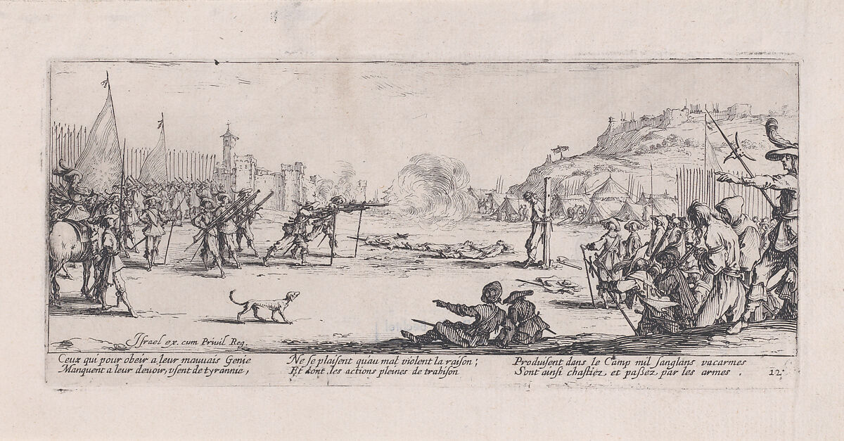 L'Arquebusade (The Shot the Arquebus), plate 12 from "Les Misères et les Mal-Heures de la Guerre" (The Miseries and Misfortunes of War), Jacques Callot (French, Nancy 1592–1635 Nancy), Etching; second state of three (Lieure) 