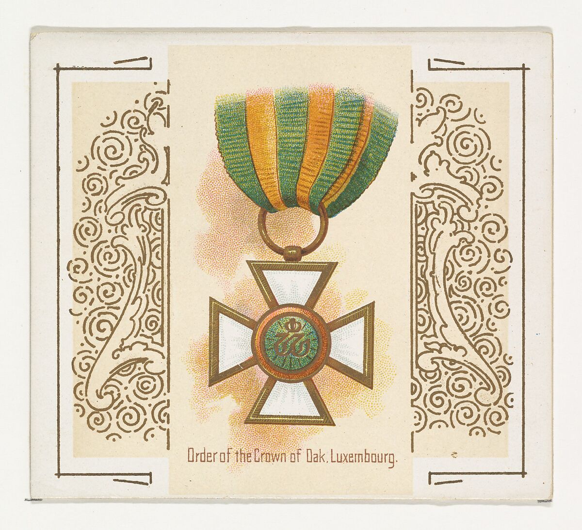 Order of the Crown of Oak, Luxembourg, from the World's Decorations series (N44) for Allen & Ginter Cigarettes, Issued by Allen &amp; Ginter (American, Richmond, Virginia), Commercial color lithograph 