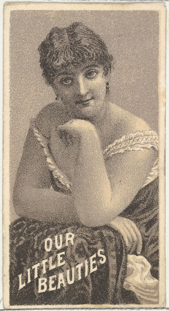 From the Actresses series (N57) promoting Our Little Beauties Cigarettes for Allen & Ginter brand tobacco products, Issued by Allen &amp; Ginter (American, Richmond, Virginia), Photolithograph 