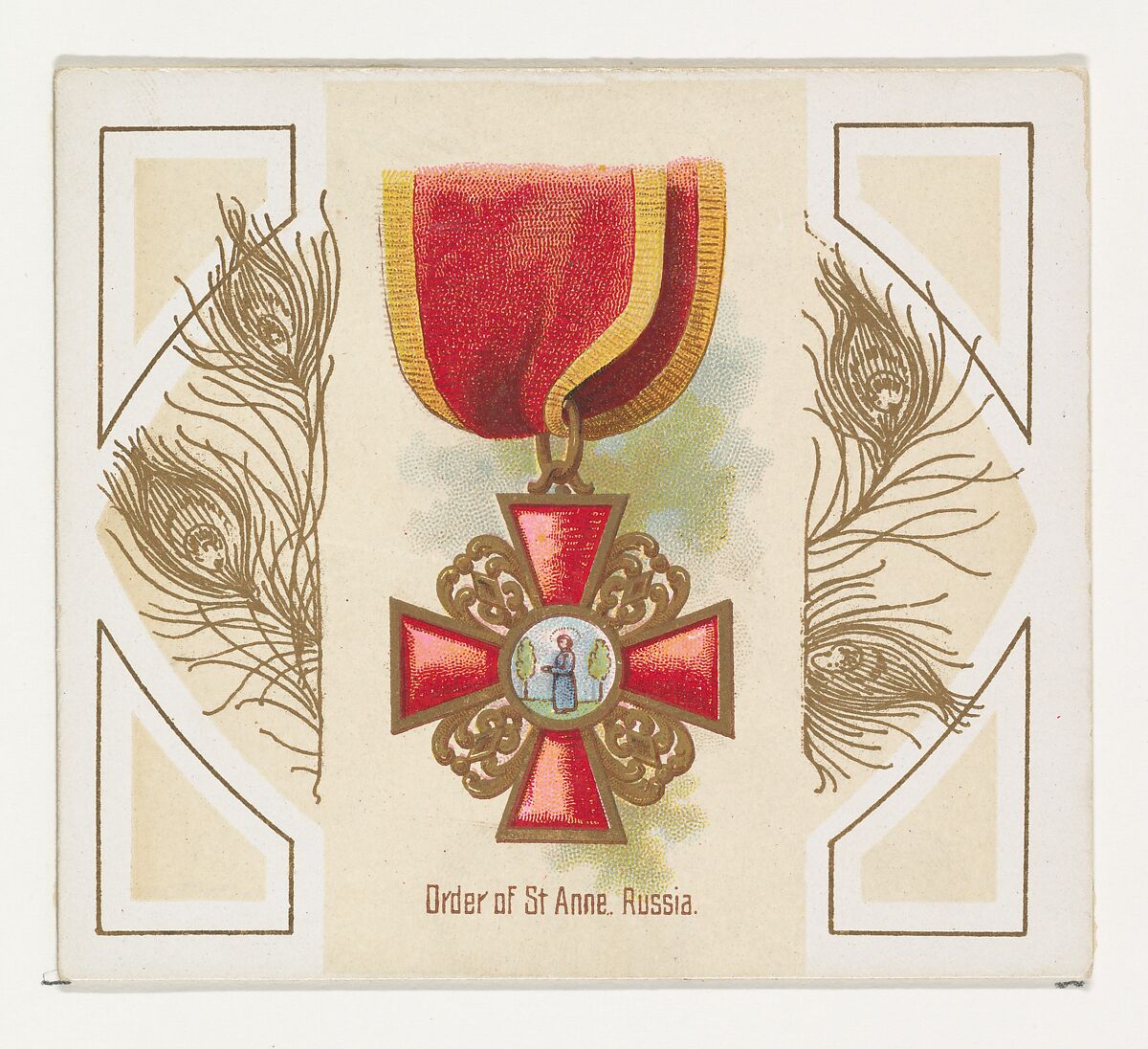 Order of Saint Anne, Russia, from the World's Decorations series (N44) for Allen & Ginter Cigarettes, Issued by Allen &amp; Ginter (American, Richmond, Virginia), Commercial color lithograph 