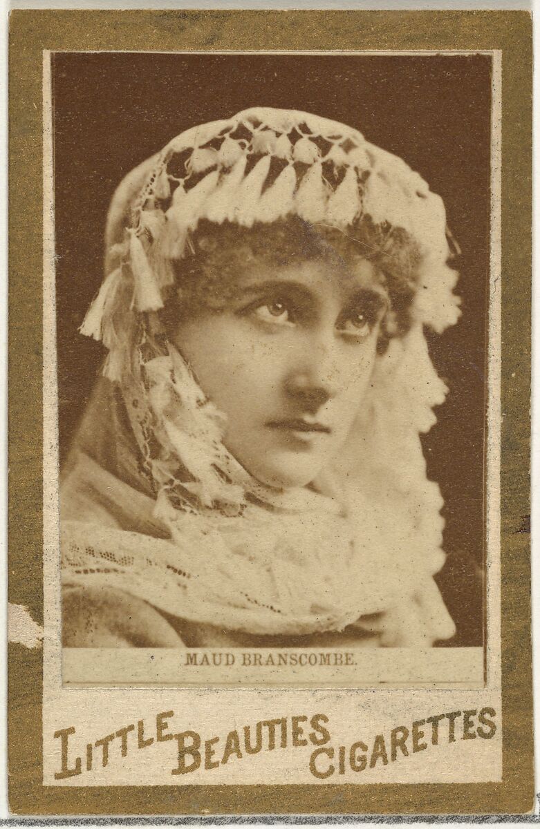 Maud Branscombe, from the Actresses and Celebrities series (N60, Type 1) promoting Little Beauties Cigarettes for Allen & Ginter brand tobacco products, Issued by Allen &amp; Ginter (American, Richmond, Virginia), Albumen photograph 