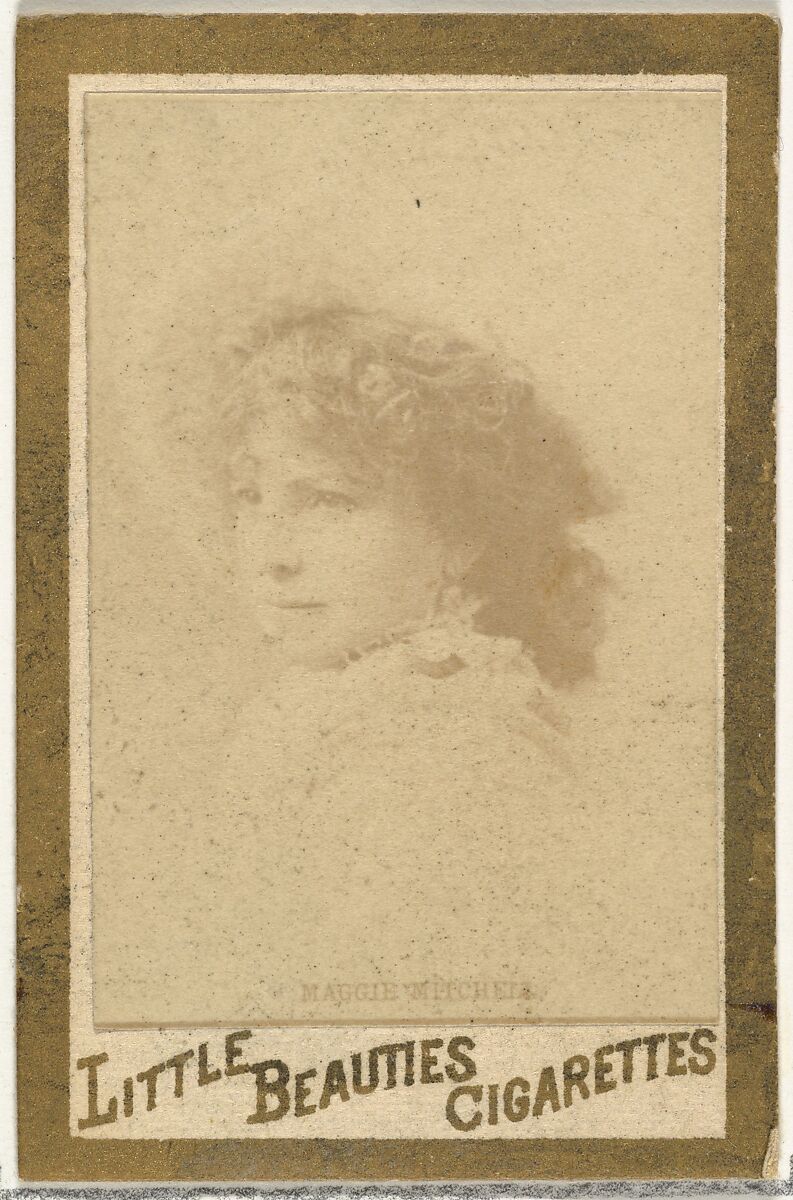 Maggie Mitchell, from the Actresses and Celebrities series (N60, Type 1) promoting Little Beauties Cigarettes for Allen & Ginter brand tobacco products, Issued by Allen &amp; Ginter (American, Richmond, Virginia), Albumen photograph 