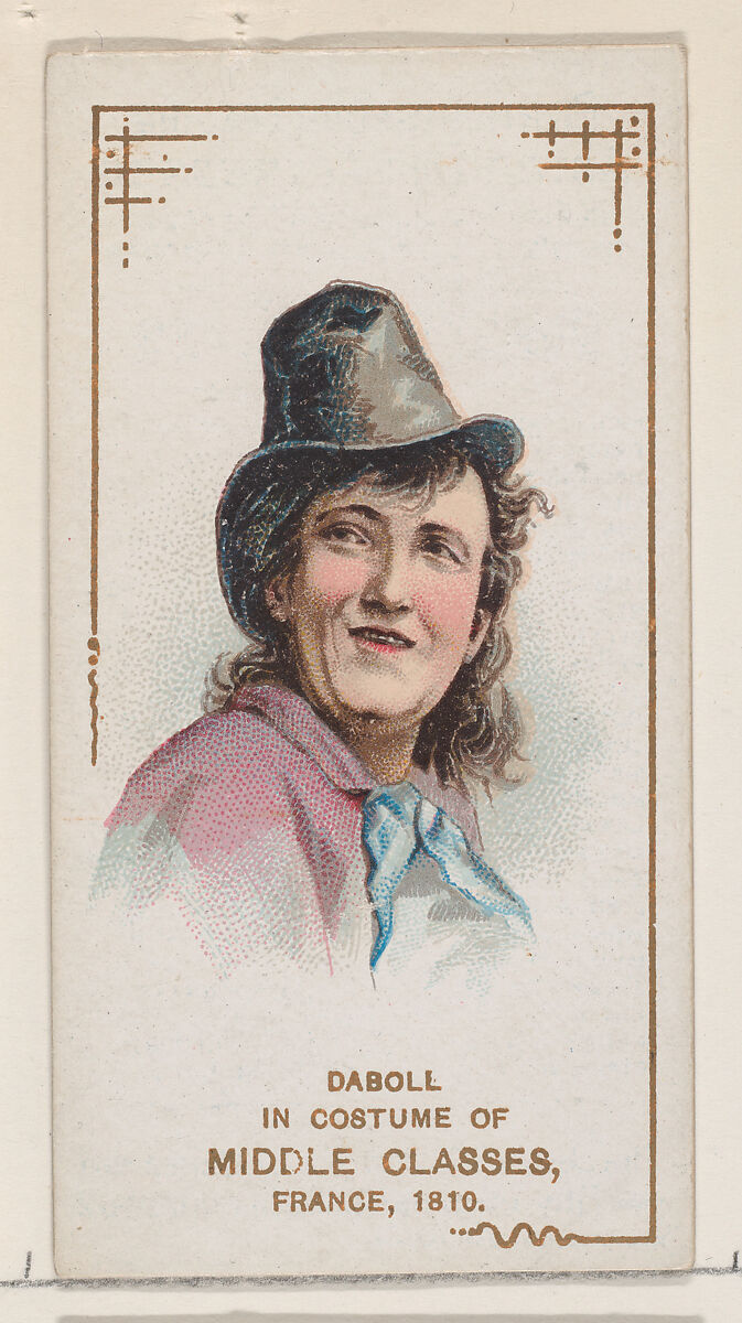 Daboll in costume of middle classes, France, 1810, from the set Actors and Actresses, First Series (N70) for Duke brand cigarettes, Issued by W. Duke, Sons &amp; Co. (New York and Durham, N.C.), Commercial color lithograph 
