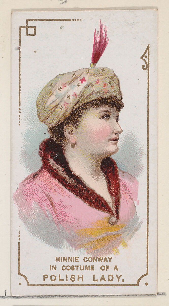 Minnie Conway in Costume of a Polish Lady, from the set Actors and Actresses, First Series (N70) for Duke brand cigarettes, Issued by W. Duke, Sons &amp; Co. (New York and Durham, N.C.), Commercial color lithograph 