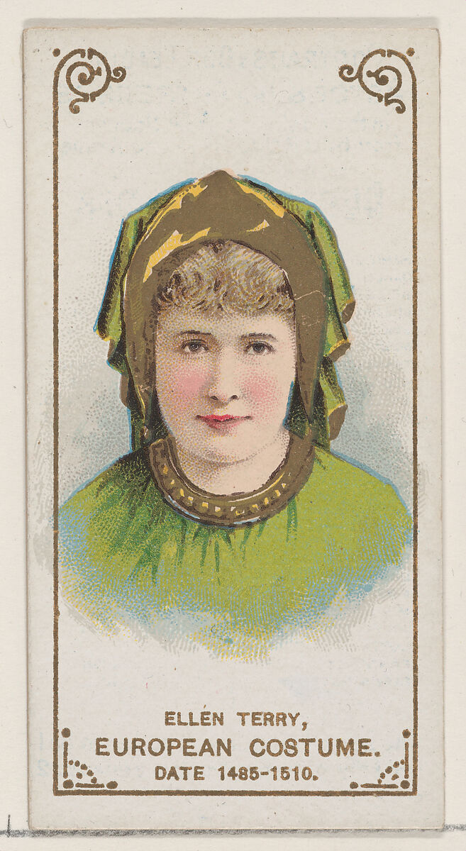 Ellen Terry in European Costume from 1485-1510, from the set Actors and Actresses, First Series (N70) for Duke brand cigarettes, Issued by W. Duke, Sons &amp; Co. (New York and Durham, N.C.), Commercial color lithograph 