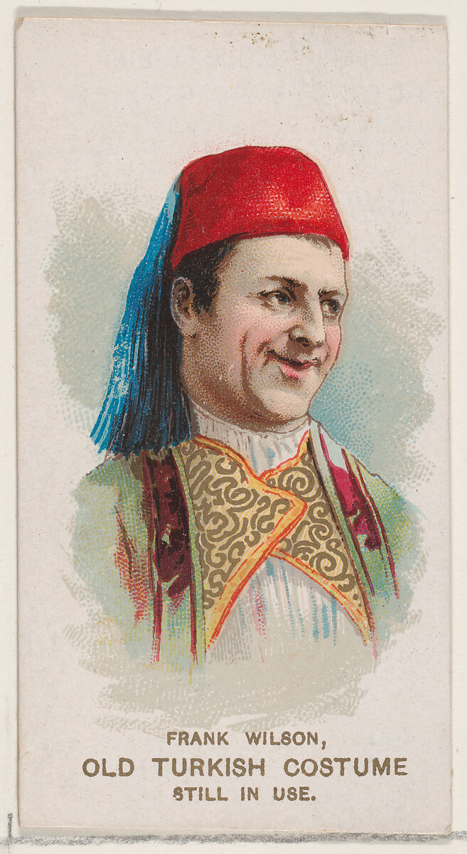 Frank Wilson in Old Turkish Costume, from the set Actors and Actresses, First Series (N70) for Duke brand cigarettes, Issued by W. Duke, Sons &amp; Co. (New York and Durham, N.C.), Commercial color lithograph 