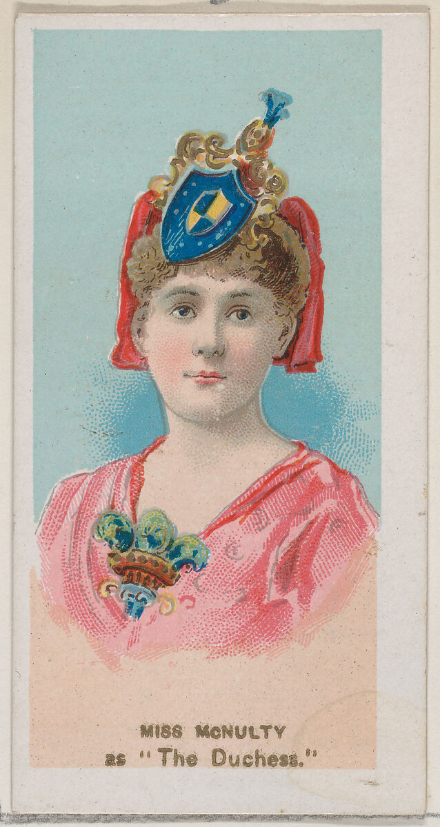 Miss McNulty as "The Duchess," from the series Fancy Dress Ball Costumes (N73) for Duke brand cigarettes, Issued by W. Duke, Sons &amp; Co. (New York and Durham, N.C.), Commercial color lithograph 