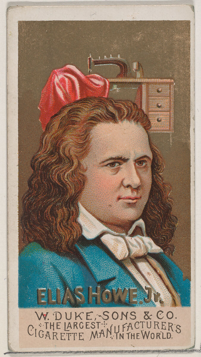 Elias Howe, Jr., from the series Great Americans (N76) for Duke brand cigarettes, Issued by W. Duke, Sons &amp; Co. (New York and Durham, N.C.), Commercial color lithograph 