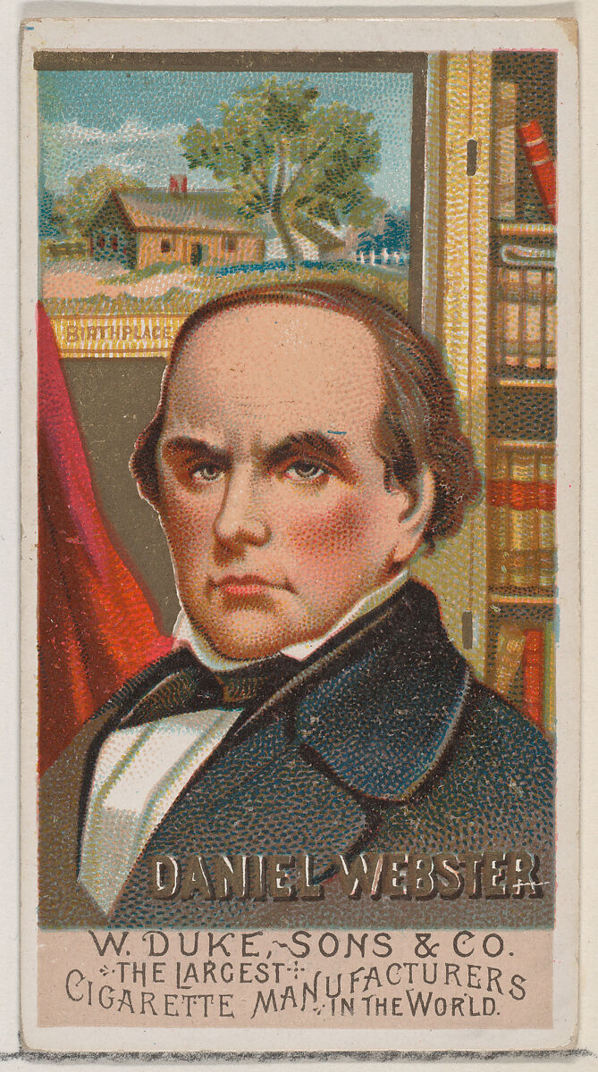 Daniel Webster, from the series Great Americans (N76) for Duke brand cigarettes, Issued by W. Duke, Sons &amp; Co. (New York and Durham, N.C.), Commercial color lithograph 