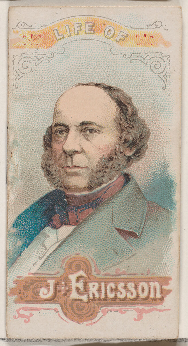 Life of John Ericsson, from the Histories of Poor Boys and Famous People series of booklets (N79) for Duke brand cigarettes, Issued by W. Duke, Sons &amp; Co. (New York and Durham, N.C.), Commercial color lithograph 