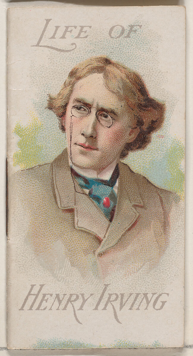Life of John Henry Brodribb Irving, from the Histories of Poor Boys and Famous People series of booklets (N79) for Duke brand cigarettes, Issued by W. Duke, Sons &amp; Co. (New York and Durham, N.C.), Commercial color lithograph 