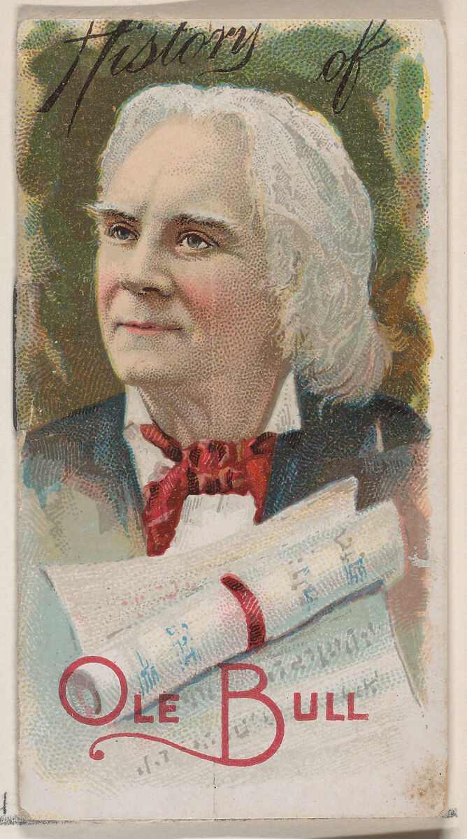 History of Ole Bull, from the Histories of Poor Boys and Famous People series of booklets (N79) for Duke brand cigarettes, Issued by W. Duke, Sons &amp; Co. (New York and Durham, N.C.), Commercial color lithograph 