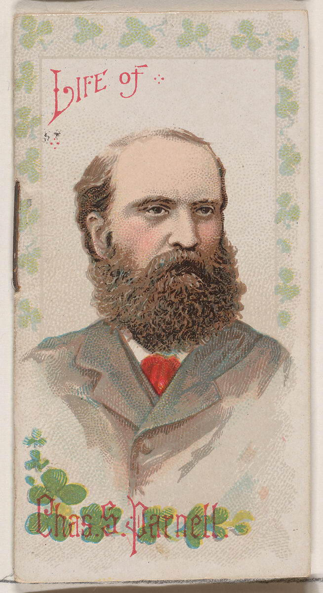 Life of Charles Stewart Parnell, from the Histories of Poor Boys and Famous People series of booklets (N79) for Duke brand cigarettes, Issued by W. Duke, Sons &amp; Co. (New York and Durham, N.C.), Commercial color lithograph 