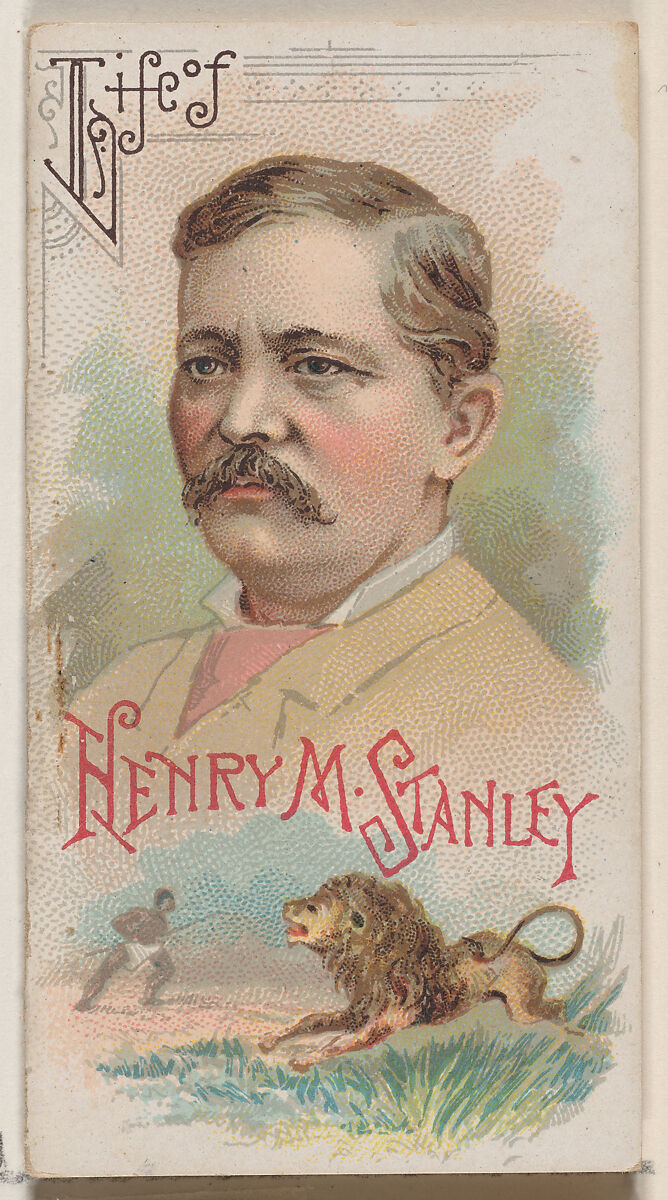 Life of Henry M. Stanley, from the Histories of Poor Boys and Famous People series of booklets (N79) for Duke brand cigarettes, Issued by W. Duke, Sons &amp; Co. (New York and Durham, N.C.), Commercial color lithograph 