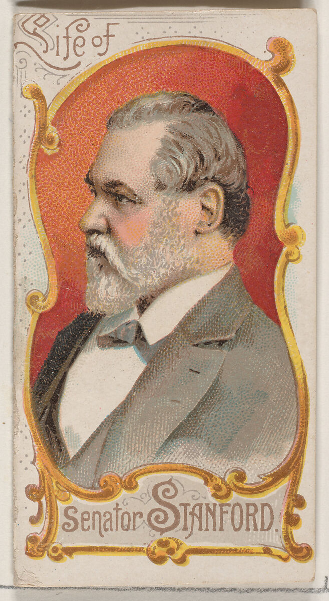 Life of Senator Leland Stanford, from the Histories of Poor Boys and Famous People series of booklets (N79) for Duke brand cigarettes, Issued by W. Duke, Sons &amp; Co. (New York and Durham, N.C.), Commercial color lithograph 