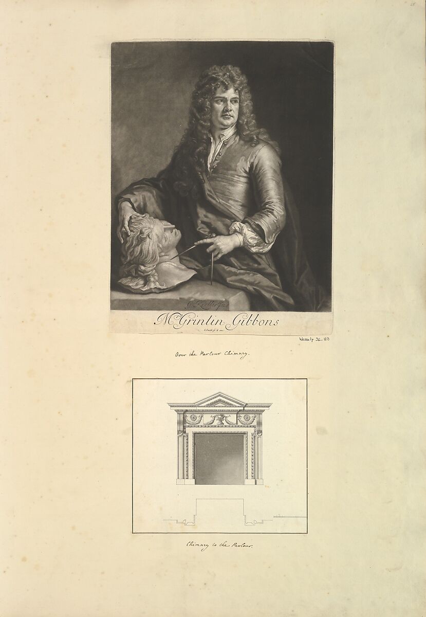 Leaf from Aedes Walpolianae mounted with a print and a drawing (a): Portrait of Grinling Gibbons; (b) Chimney to the Parlour, Houghton Hall, Norfolk, John Smith (British, Daventry 1652–1743 Northampton), Mezzotint (recto); pen and black ink, brush gray wash (verso) 