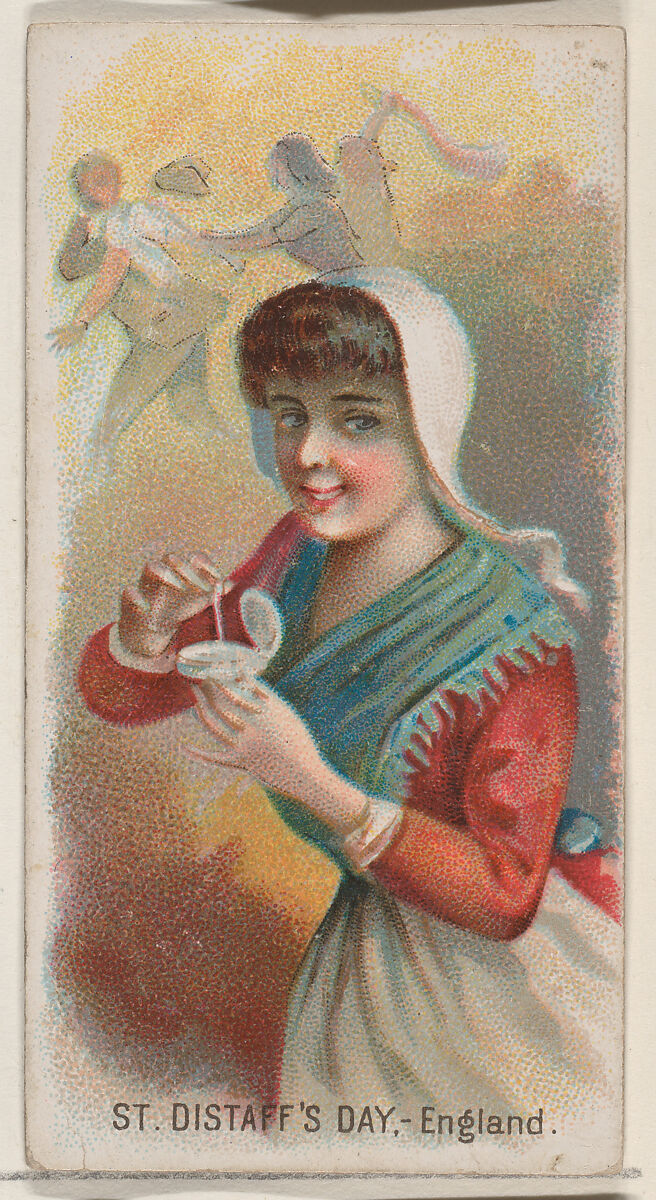 Saint Distaff's Day, England, from the Holidays series (N80) for Duke brand cigarettes, Issued by W. Duke, Sons &amp; Co. (New York and Durham, N.C.), Commercial color lithograph 