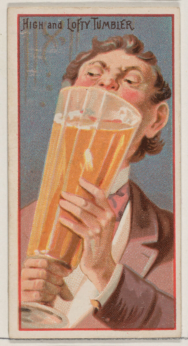 High and Lofty Tumbler, from the Jokes series (N87) for Duke brand cigarettes, Issued by W. Duke, Sons &amp; Co. (New York and Durham, N.C.), Commercial color lithograph 
