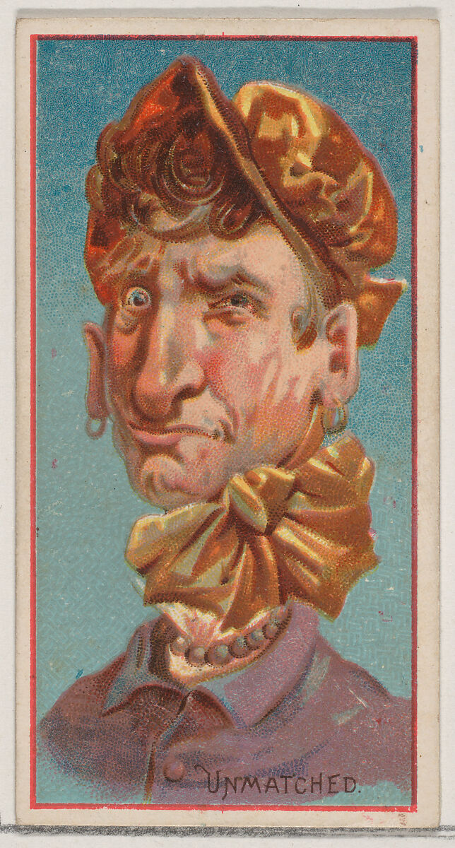 Unmatched, from the Jokes series (N87) for Duke brand cigarettes, Issued by W. Duke, Sons &amp; Co. (New York and Durham, N.C.), Commercial color lithograph 