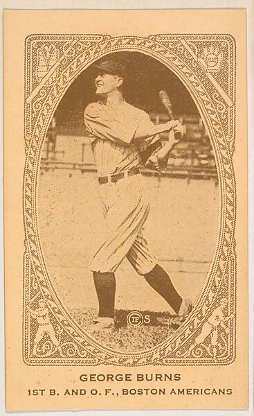 George Burns, First Base and Outfield, Boston Americans, from the American Caramel Baseball Players series (E120) for the American Caramel Company, Issued by American Caramel Company, Lancaster and York, Pennsylvania, Photolithograph 