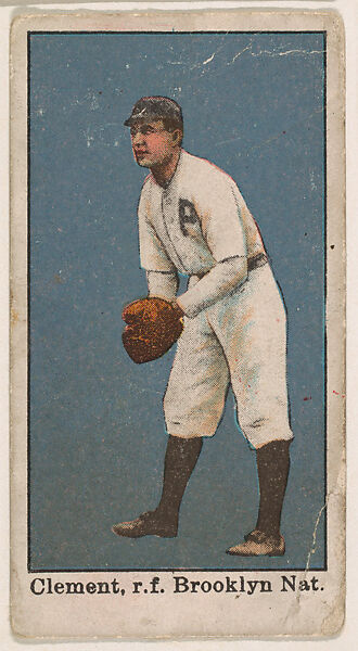 Clement, Right Field, Brooklyn, National League, from the Baseball Caramels series, type 1 (E90-1) for the American Caramel Company, Issued by American Caramel Company, Philadelphia, Photolithograph 