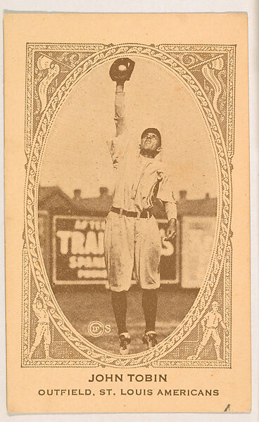 John Tobin, Outfield, St. Louis Americans, from the American Caramel Baseball Players series (E120) for the American Caramel Company, Issued by American Caramel Company, Lancaster and York, Pennsylvania, Photolithograph 