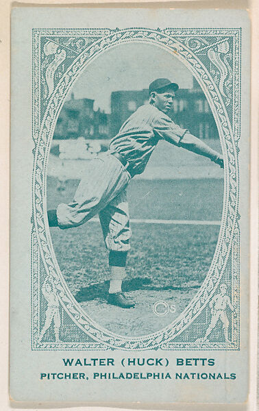 Walter (Huck) Betts, Pitcher, Philadelphia Nationals, from the American Caramel Baseball Players series (E120) for the American Caramel Company, Issued by American Caramel Company, Lancaster and York, Pennsylvania, Photolithograph 
