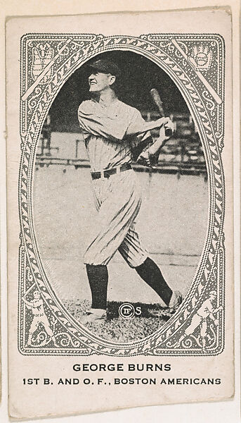 George Burns, First Base and Outfield, Boston Americans, from the American Caramel Baseball Players series (E120) for the American Caramel Company, Issued by American Caramel Company, Lancaster and York, Pennsylvania, Photolithograph 